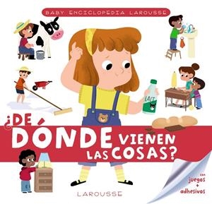 BABY ENCICLOPEDIA. ¿DE DÓNDE VIENEN LAS COSAS? | 9788417720773 | Galatea Llibres | Librería online de Reus, Tarragona | Comprar libros en catalán y castellano online