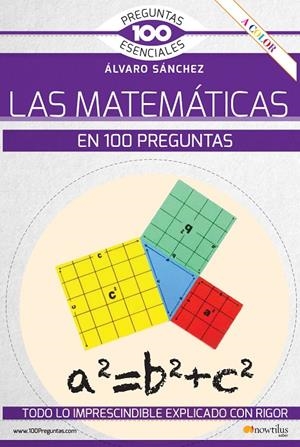 LAS MATEMÁTICAS EN 100 PREGUNTAS | 9788413050683 | SÁNCHEZ GONZÁLEZ, ÁLVARO | Galatea Llibres | Llibreria online de Reus, Tarragona | Comprar llibres en català i castellà online