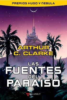 LAS FUENTES DEL PARAISO | 9788498891317 | CLARKE, ARTHUR | Galatea Llibres | Librería online de Reus, Tarragona | Comprar libros en catalán y castellano online
