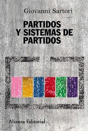 PARTIDOS Y SISTEMAS DE PARTIDOS | 9788420647784 | SARTORI, GIOVANNI | Galatea Llibres | Llibreria online de Reus, Tarragona | Comprar llibres en català i castellà online