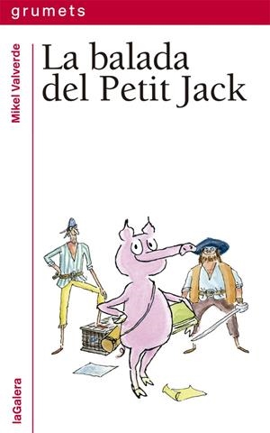 LA BALADA DEL PETIT JACK | 9788424667511 | VALVERDE, MIKEL | Galatea Llibres | Librería online de Reus, Tarragona | Comprar libros en catalán y castellano online