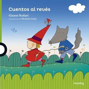 CUENTOS AL REVES | 9788491220800 | RODARI, GIANNI | Galatea Llibres | Librería online de Reus, Tarragona | Comprar libros en catalán y castellano online
