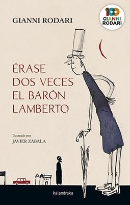 ERASE DOS VECES EL BARÓN LAMBERTO | 9788413430065 | RODARI, GIANNI | Galatea Llibres | Llibreria online de Reus, Tarragona | Comprar llibres en català i castellà online