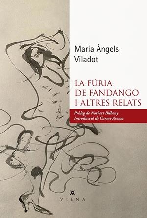 LA FÚRIA DE FANDANGO I ALTRES RELATS | 9788417998578 | VILADOT PRESAS, MARIA ÀNGELS | Galatea Llibres | Llibreria online de Reus, Tarragona | Comprar llibres en català i castellà online