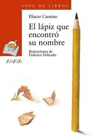 LAPIZ QUE ENCONTRO SU NOMBRE, EL | 9788466747110 | CANSINO, ELIACER | Galatea Llibres | Llibreria online de Reus, Tarragona | Comprar llibres en català i castellà online