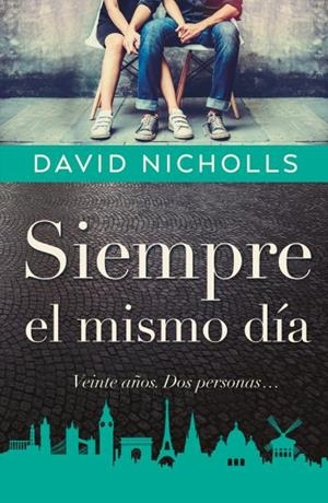 SIEMPRE EL MISMO DIA | 9788416517350 | NICHOLLS, DAVID | Galatea Llibres | Librería online de Reus, Tarragona | Comprar libros en catalán y castellano online