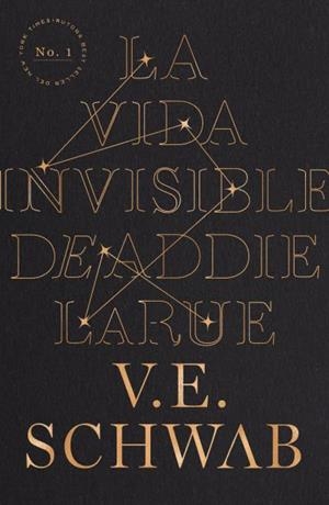 LA VIDA INVISIBLE DE ADDIE LARUE | 9788416517374 | SCHWAB, V. E. | Galatea Llibres | Librería online de Reus, Tarragona | Comprar libros en catalán y castellano online