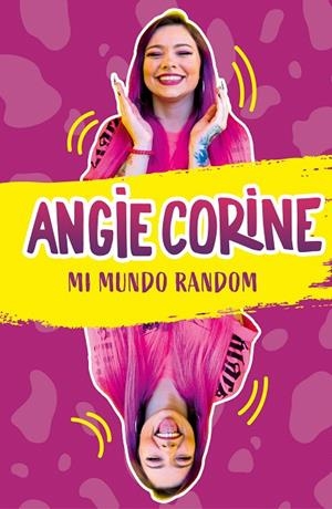 MI MUNDO RANDOM | 9788418038174 | CORINE, ANGIE | Galatea Llibres | Librería online de Reus, Tarragona | Comprar libros en catalán y castellano online