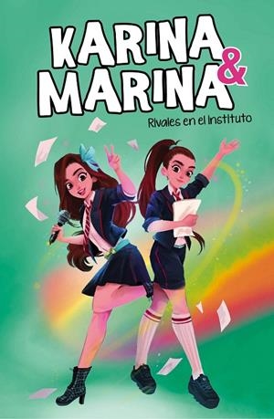 RIVALES EN EL INSTITUTO (KARINA Y MARINA 5) | 9788418057830 | KARINA Y MARINA, | Galatea Llibres | Librería online de Reus, Tarragona | Comprar libros en catalán y castellano online