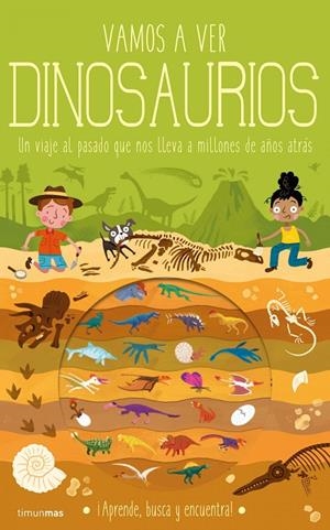 VAMOS A VER DINOSAURIOS | 9788408224273 | KNAPMAN, TIMOTHY/ROBINS, WESLEY | Galatea Llibres | Llibreria online de Reus, Tarragona | Comprar llibres en català i castellà online