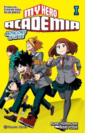 MY HERO ACADEMIA NOVELA 1 | 9788413410982 | HORIKOSHI, KOHEI | Galatea Llibres | Llibreria online de Reus, Tarragona | Comprar llibres en català i castellà online