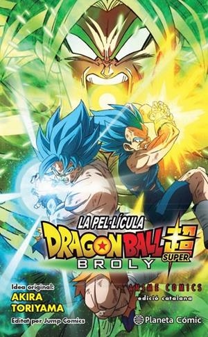 BOLA DE DRAC SUPER BROLY | 9788413410470 | TORIYAMA, AKIRA | Galatea Llibres | Llibreria online de Reus, Tarragona | Comprar llibres en català i castellà online