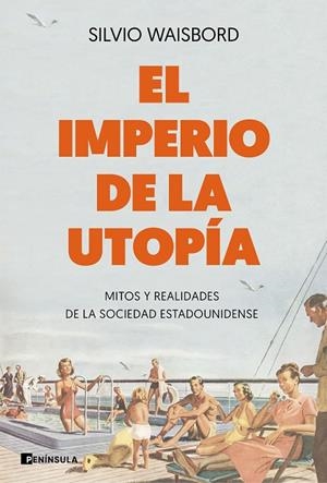 EL IMPERIO DE LA UTOPÍA | 9788499429205 | WAISBORD, SILVIO | Galatea Llibres | Librería online de Reus, Tarragona | Comprar libros en catalán y castellano online