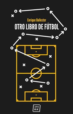 OTRO LIBRO DE FUTBOL | 9788417678524 | BALLESTER, ENRIQUE | Galatea Llibres | Llibreria online de Reus, Tarragona | Comprar llibres en català i castellà online