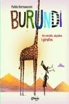 BURUNDI DE MIRALLS ALÇADES I GIRAFES | 9789876378918 | BERNASCONI, PABLO | Galatea Llibres | Llibreria online de Reus, Tarragona | Comprar llibres en català i castellà online