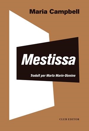 MESTISSA | 9788473292818 | CAMPBELL, MARIA | Galatea Llibres | Llibreria online de Reus, Tarragona | Comprar llibres en català i castellà online