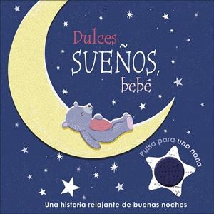 DULCES SUEÑOS, BEBÉ | 9780241473368 | DK | Galatea Llibres | Librería online de Reus, Tarragona | Comprar libros en catalán y castellano online