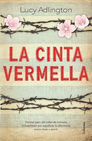 LA CINTA VERMELLA | 9788466427180 | ADLINGTON, LUCY | Galatea Llibres | Llibreria online de Reus, Tarragona | Comprar llibres en català i castellà online