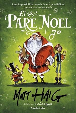 EL PARE NOEL I JO | 9788418135521 | HAIG, MATT | Galatea Llibres | Llibreria online de Reus, Tarragona | Comprar llibres en català i castellà online