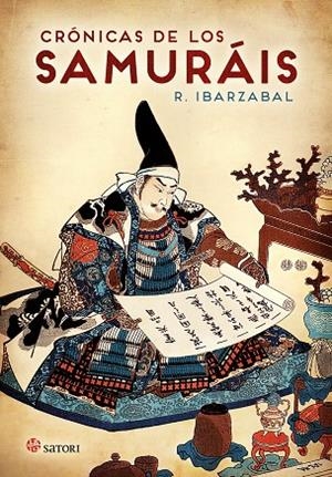 CRONICAS DE LOS SAMURAIS | 9788417419455 | IBARZABAL, R. | Galatea Llibres | Librería online de Reus, Tarragona | Comprar libros en catalán y castellano online