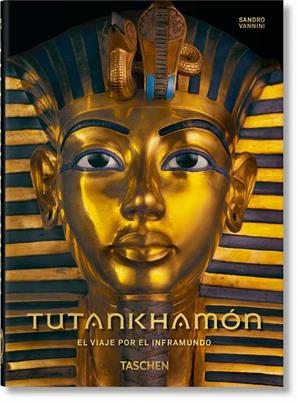 TUTANKHAMÓN. EL VIAJE POR EL INFRAMUNDO – 40TH ANNIVERSARY EDITION | 9783836584210 | VANNINI, SANDRO | Galatea Llibres | Librería online de Reus, Tarragona | Comprar libros en catalán y castellano online