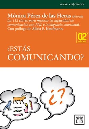ESTÁS COMUNICANDO? | 9788483561515 | PÉREZ DE LAS HERAS, MÓNICA | Galatea Llibres | Librería online de Reus, Tarragona | Comprar libros en catalán y castellano online