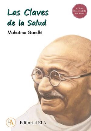 LAS CLAVES DE LA SALUD | 9788499502236 | GANDHI | Galatea Llibres | Librería online de Reus, Tarragona | Comprar libros en catalán y castellano online