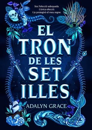 EL TRON DE LES SET ILLES | 9788424668006 | GRACE, ADALYN | Galatea Llibres | Llibreria online de Reus, Tarragona | Comprar llibres en català i castellà online