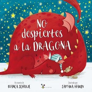 NO DESPIERTES A LA DRAGONA | 9788469629192 | SCHULZE, BIANCA | Galatea Llibres | Librería online de Reus, Tarragona | Comprar libros en catalán y castellano online