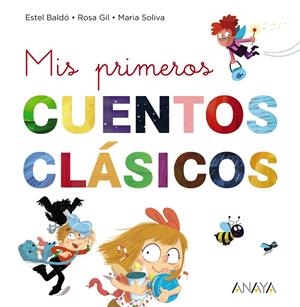 MIS PRIMEROS CUENTOS CLÁSICOS | 9788469865903 | Galatea Llibres | Librería online de Reus, Tarragona | Comprar libros en catalán y castellano online