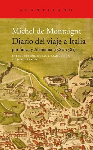 DIARIO DEL VIAJE A ITALIA | 9788417902339 | DE MONTAIGNE, MICHEL | Galatea Llibres | Librería online de Reus, Tarragona | Comprar libros en catalán y castellano online