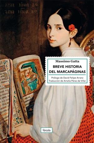 BREVE HISTORIA DEL MARCAPÁGINAS | 9788417425531 | GATTA, MASSIMO/ARRANZ, DAVID FELIPE | Galatea Llibres | Llibreria online de Reus, Tarragona | Comprar llibres en català i castellà online