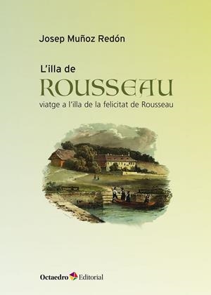 L'ILLA DE ROUSEAU | 9788418083655 | MUÑOZ REDON, JOSEP | Galatea Llibres | Librería online de Reus, Tarragona | Comprar libros en catalán y castellano online