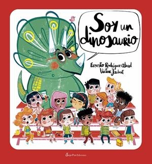 SOY UN DINOSAURIO | 9788412192209 | RODRÍGUEZ ABAD, ERNESTO J. | Galatea Llibres | Llibreria online de Reus, Tarragona | Comprar llibres en català i castellà online