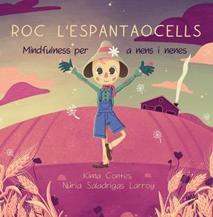 ROC L'ESPANTAOCELLS | 9788412216233 | Galatea Llibres | Llibreria online de Reus, Tarragona | Comprar llibres en català i castellà online