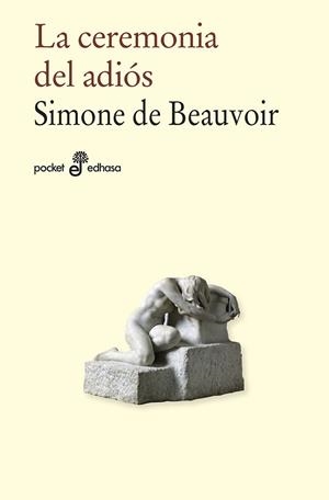 LA CEREMONIA DEL ADIÓS | 9788435021968 | BEAUVOIR, SIMONE DE | Galatea Llibres | Llibreria online de Reus, Tarragona | Comprar llibres en català i castellà online