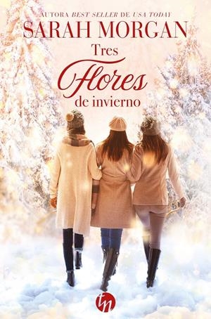 TRES FLORES DE INVIERNO | 9788413486536 | MORGAN, SARAH | Galatea Llibres | Librería online de Reus, Tarragona | Comprar libros en catalán y castellano online