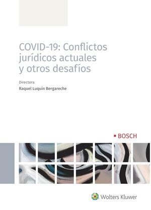 COVID-19: CONFLICTOS JURÍDICOS ACTUALES Y OTROS DESAFÍOS | 9788490904701 | Galatea Llibres | Llibreria online de Reus, Tarragona | Comprar llibres en català i castellà online