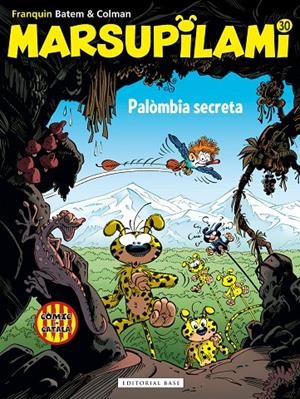 PALÒMBIA SECRETA. MARSUPILAMI 30 | 9788417759803 | FRANQUIN, ANDRÉ | Galatea Llibres | Llibreria online de Reus, Tarragona | Comprar llibres en català i castellà online