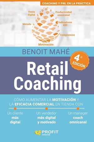 RETAIL COACHING (4A. EDICIÓN) | 9788417942984 | MAHÉ, BENOIT | Galatea Llibres | Llibreria online de Reus, Tarragona | Comprar llibres en català i castellà online