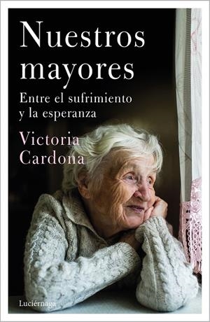 NUESTROS MAYORES | 9788418015380 | CARDONA, VICTÒRIA | Galatea Llibres | Llibreria online de Reus, Tarragona | Comprar llibres en català i castellà online