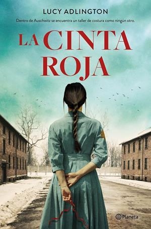 LA CINTA ROJA | 9788408232971 | ADLINGTON, LUCY | Galatea Llibres | Llibreria online de Reus, Tarragona | Comprar llibres en català i castellà online