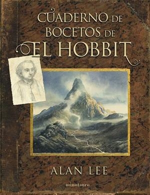 CUADERNO DE BOCETOS DE EL HOBBIT | 9788445008997 | TOLKIEN, J. R. R./LEE, ALAN | Galatea Llibres | Librería online de Reus, Tarragona | Comprar libros en catalán y castellano online