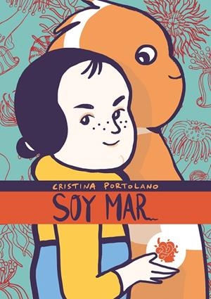 SOY MAR | 9788412140736 | PORTOLANO, CRISTINA | Galatea Llibres | Llibreria online de Reus, Tarragona | Comprar llibres en català i castellà online
