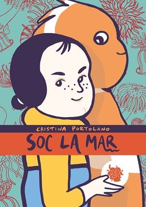 SOC LA MAR | 9788412140743 | PORTOLANO, CRISTINA | Galatea Llibres | Llibreria online de Reus, Tarragona | Comprar llibres en català i castellà online