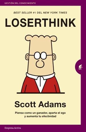 LOSERTHINK | 9788416997329 | ADAMS, SCOTT | Galatea Llibres | Librería online de Reus, Tarragona | Comprar libros en catalán y castellano online