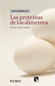 LAS PROTEINAS DE LOS ALIMENTOS | 9788483199398 | LOPEZ FANDIÑO, ROSINA | Galatea Llibres | Llibreria online de Reus, Tarragona | Comprar llibres en català i castellà online