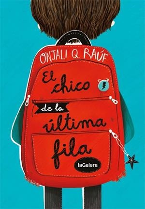 EL CHICO DE LA ULTIMA FILA | 9788424668679 | RAÚF, ONJALI Q. | Galatea Llibres | Librería online de Reus, Tarragona | Comprar libros en catalán y castellano online