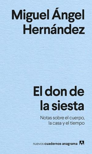 EL DON DE LA SIESTA | 9788433916440 | HERNÁNDEZ, MIGUEL ÁNGEL | Galatea Llibres | Llibreria online de Reus, Tarragona | Comprar llibres en català i castellà online