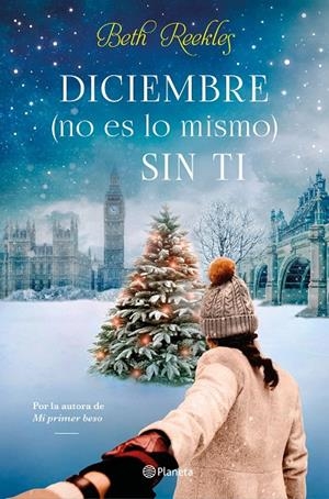 DICIEMBRE NO ES LO MISMO SIN TI | 9788408234517 | REEKLES, BETH | Galatea Llibres | Llibreria online de Reus, Tarragona | Comprar llibres en català i castellà online